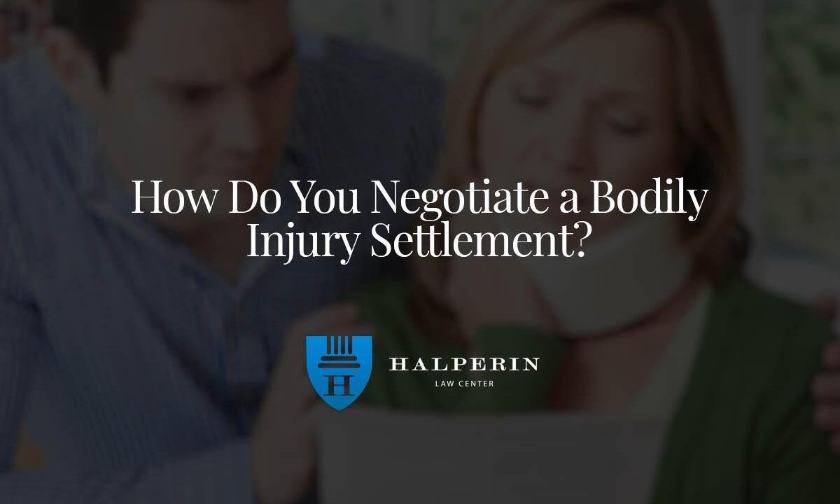 How Do You Negotiate a Bodily Injury Settlement