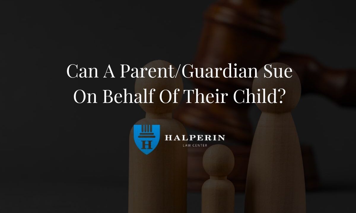 Can A Parent/Guardian Sue On Behalf of Their Child?